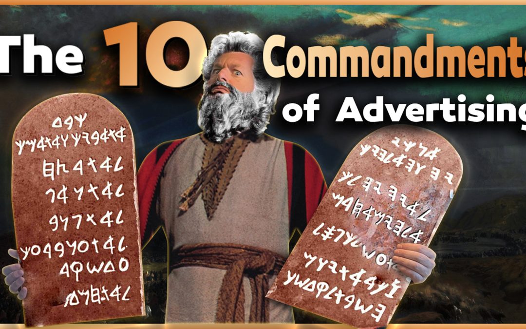 The 10 Commandments of Advertising